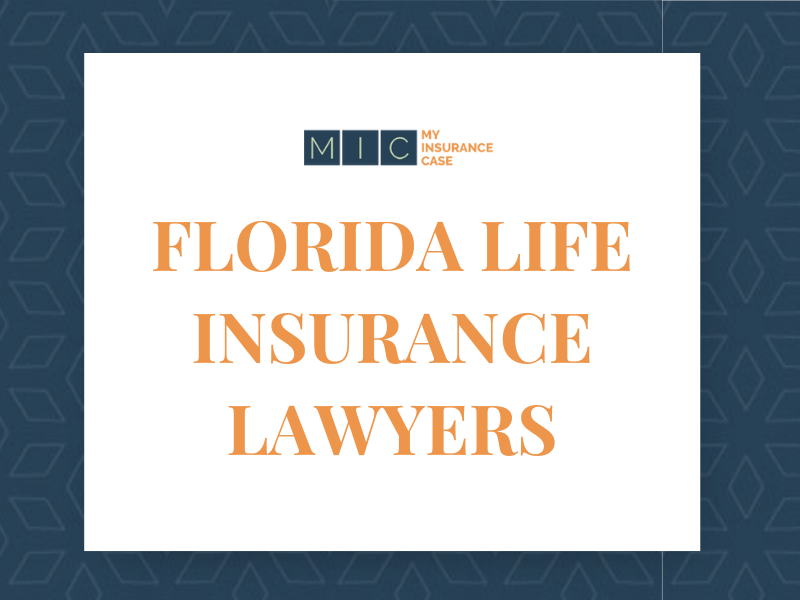 Florida life insurance attorney